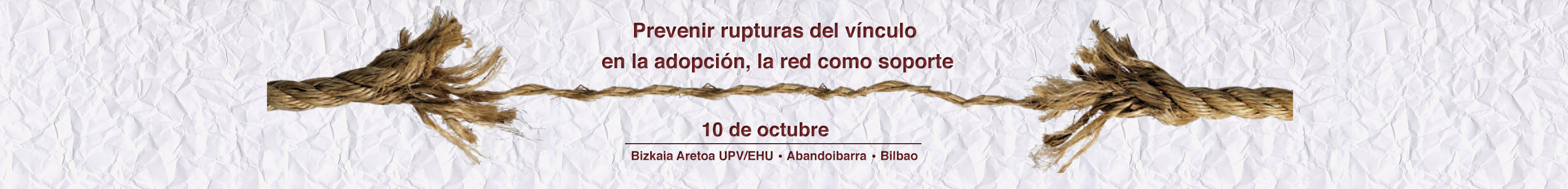 10 Octubre: Prevenir rupturas del vínculo en la adopción.