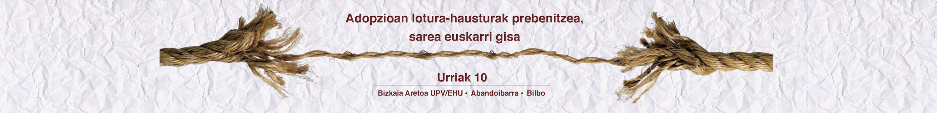 Urriak 10: Adopzioan lotura-hausturak prebenitzea, sarea euskarri gisa.